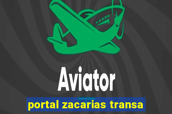 portal zacarias transa